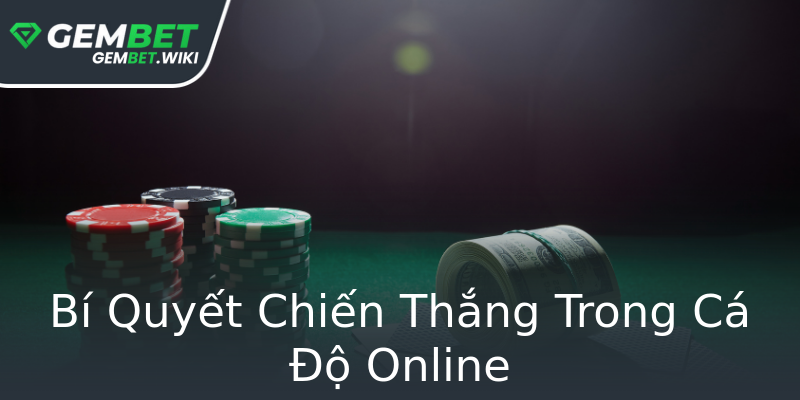 Bí Quyết Chiến Thắng Trong Cá Độ Online Bí Quyết Chiến Thắng Trong Cá Độ Online