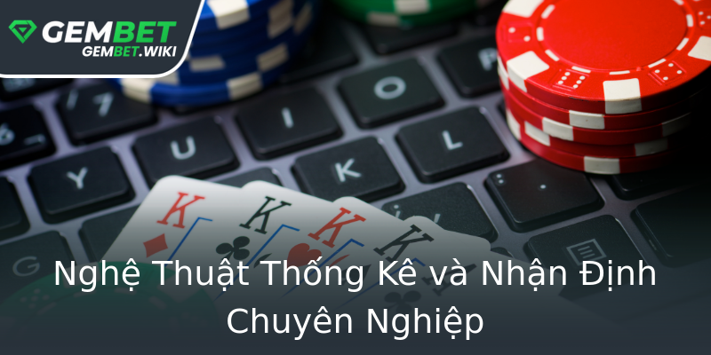 Nghệ Thuật Thống Kê và Nhận Định Chuyên Nghiệp Nghệ Thuật Thống Kê và Nhận Định Chuyên Nghiệp